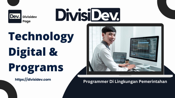 Hal Yang Perlu Diperhatikan Saat Jadi Programmer Di Lingkungan Pemerintahan